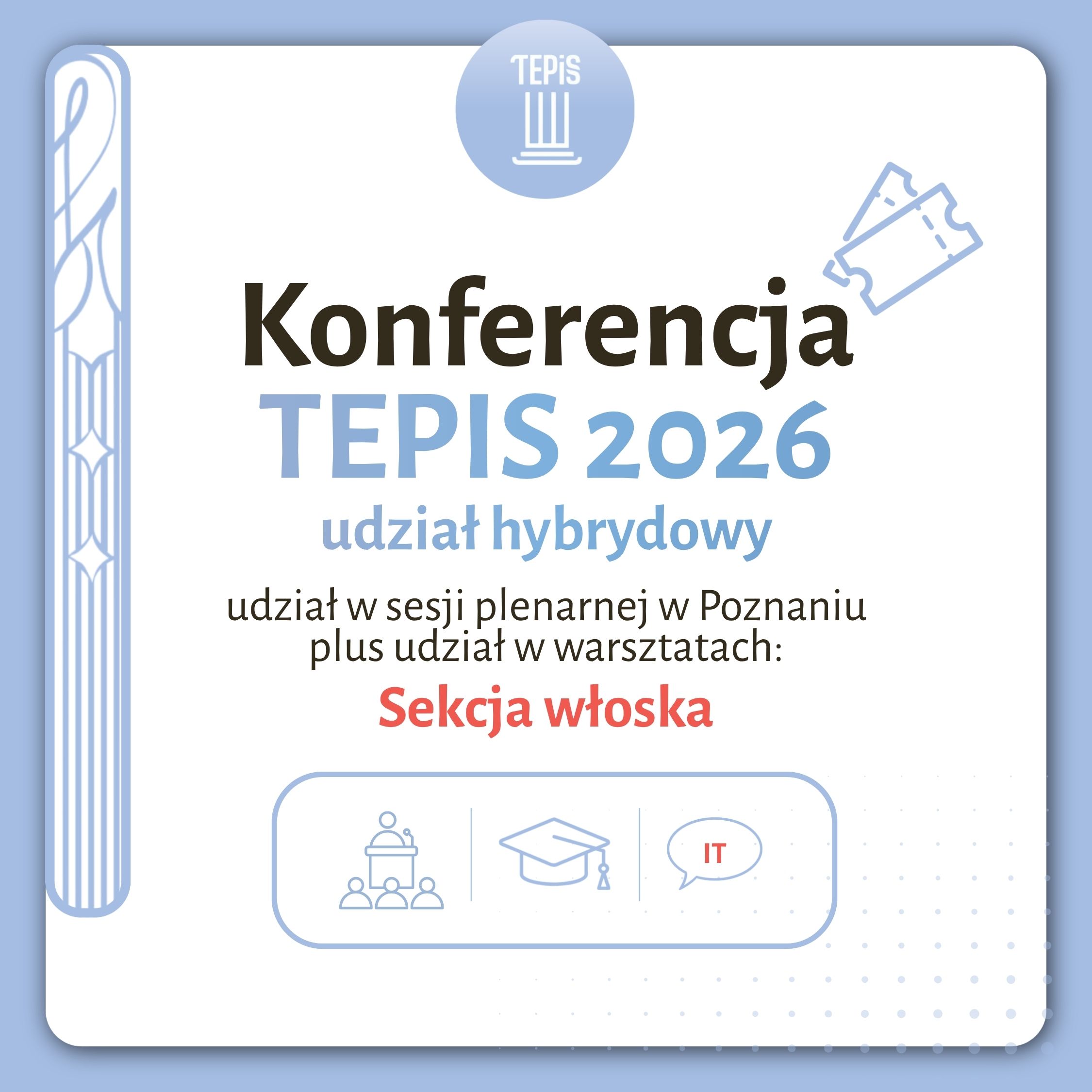 Konferencja TEPIS udział hybrydowy (s. WŁOSKA)